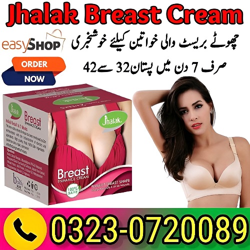 Jhalak Breast Enhancement Cream In Pakistan